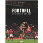Football, les beaux gestes