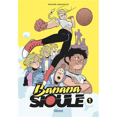 Banana Sioule - Tome 01