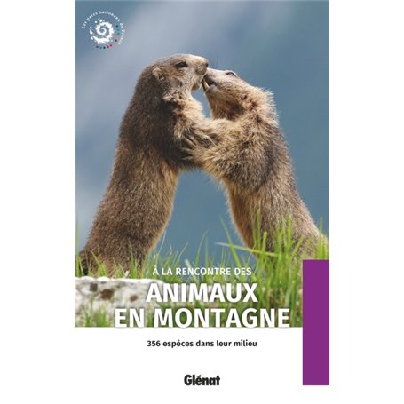 À la rencontre des animaux en montagne (2e ed)
