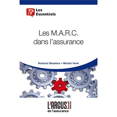 Les M.A.R.C. dans l'assurance