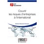 Couvrir les risques d'entreprises à l'international