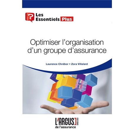 Optimiser l'organisation d'un groupe d'assurance