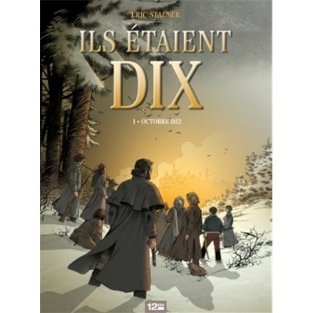 Ils étaient dix - Tome 01