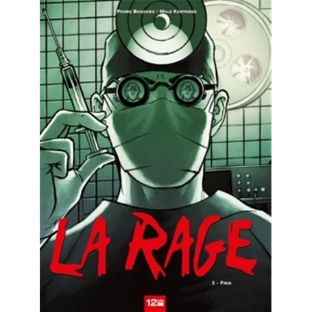 La Rage - Tome 02