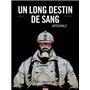 Un Long Destin de sang - Intégrale