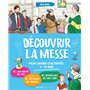 Découvrir la messe
