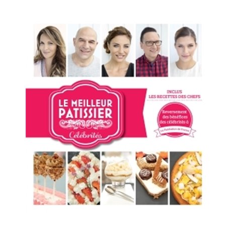 Le Meilleur Pâtissier Célébrités n°2