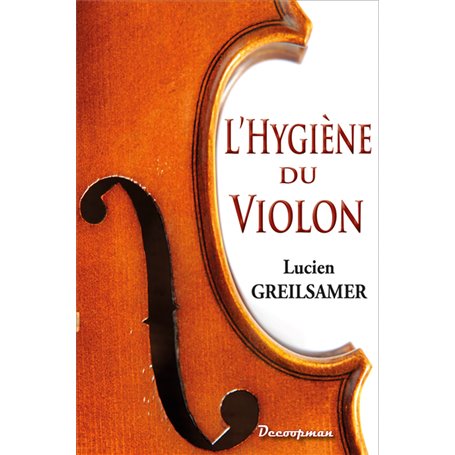 L'Hygiène du violon