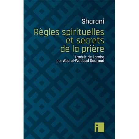 Règles spirituelles et secrets de la prière