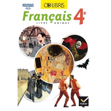 Colibris - Français 4e Éd. 2017 - Livre élève