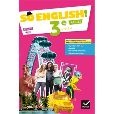 So English! - Anglais 3e Éd. 2017 - Livre élève
