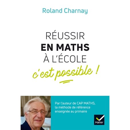 Réussir en maths à l'école, c'est possible !