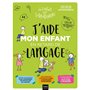 J'aide mon enfant en retard de langage
