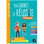 Mon carnet de réussite Français collège 6e 5e 4e 3e - Ed. 2021 - Cahier élève
