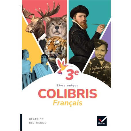 Colibris Français 3e - Ed. 2022 - Livre élève