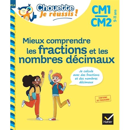 Mieux comprendre les fractions et les nombres décimaux CM1/CM2 9-11 ans