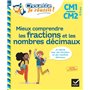 Mieux comprendre les fractions et les nombres décimaux CM1/CM2 9-11 ans