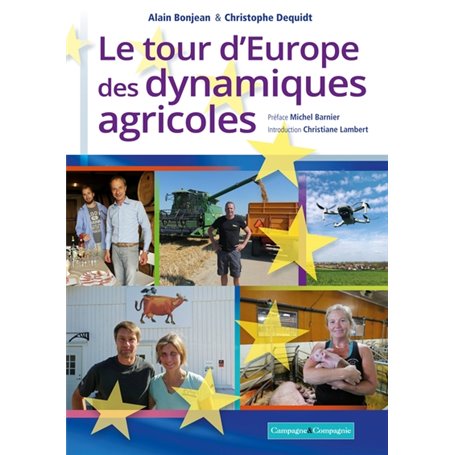 Le tour d'Europe des dynamiques agricoles
