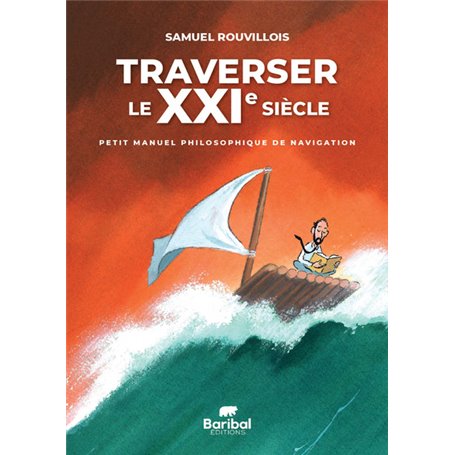 Traverser le XXIe siècle