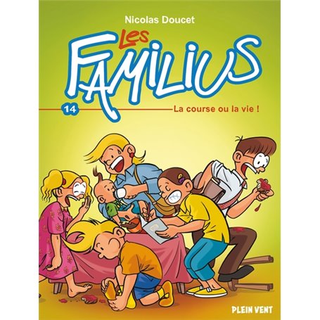 Les Familius, La course ou la vie !