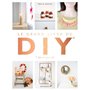 Le grand livre des DIY* *(Do it yourself)