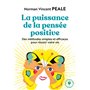 La puissance de la pensée positive