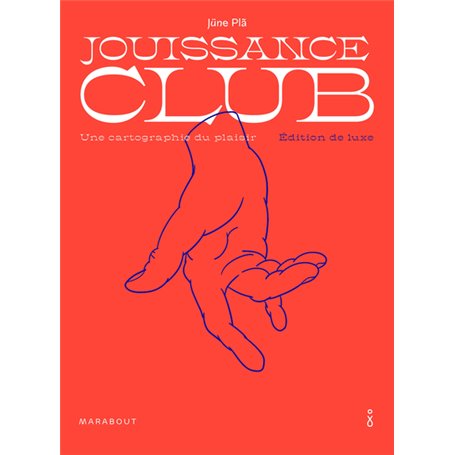 Jouissance club - Edition de luxe