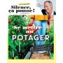 Les cahiers Silence ça pousse - Se mettre au potager