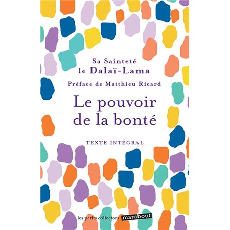 Le pouvoir de la bonté