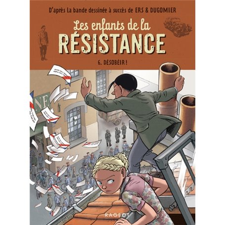 Les enfants de la résistance - Désobéir