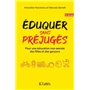 Éduquer sans préjugés