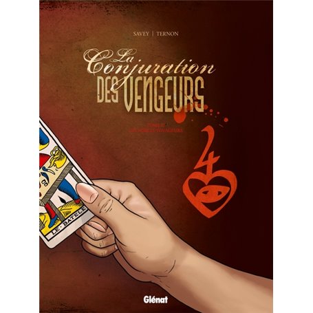 La Conjuration des Vengeurs - Tome 02