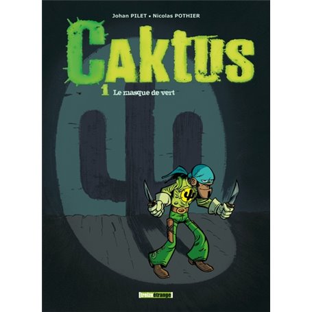 Caktus - Tome 01