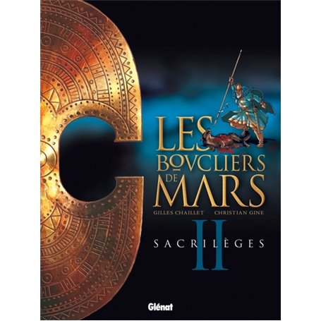 Les Boucliers de Mars - Tome 02