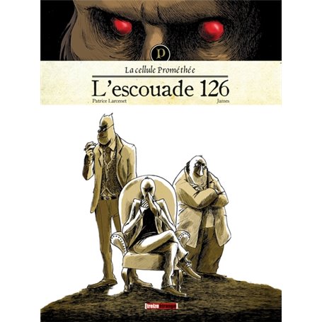 La cellule Prométhée - Tome 01