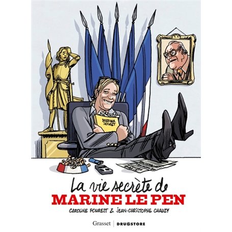 La Vie secrète de Marine Le Pen