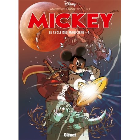 Mickey - Le Cycle des magiciens - Tome 04