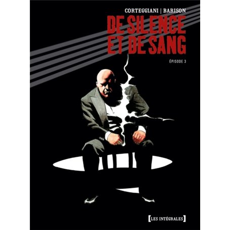 De Silence et de Sang - Intégrale Tome 03