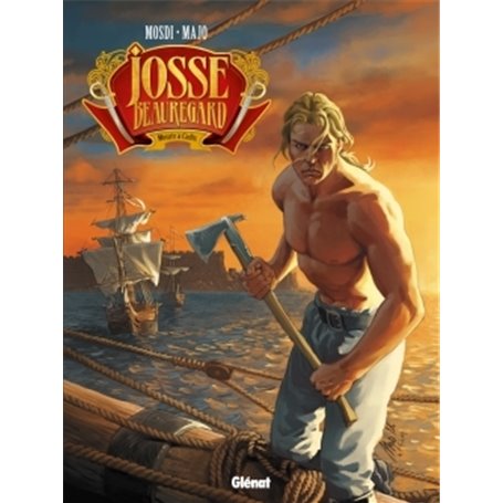 Josse Beauregard - Tome 02