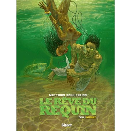 Le Rêve du requin - Intégrale Cycle 1