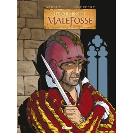 Les Chemins de Malefosse - Integrale Chapitre IV