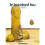 Le bandard fou classique