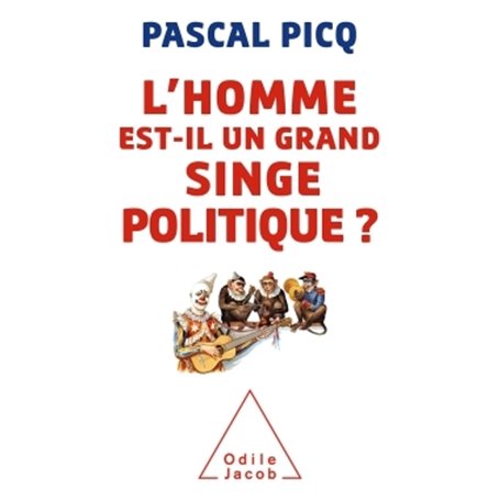 L'Homme est-il un grand singe politique ?