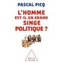 L'Homme est-il un grand singe politique ?