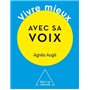 Vivre mieux avec sa voix