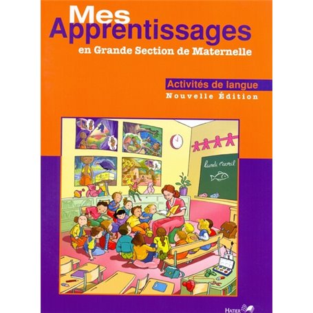 MES APPRENTISSAGES GS MATERNERLLE LANGAGE NED LA