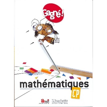 Gagné ! Maths CP Livret d'Activités - CAMEROUN