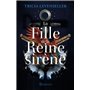 La fille de la reine sirène