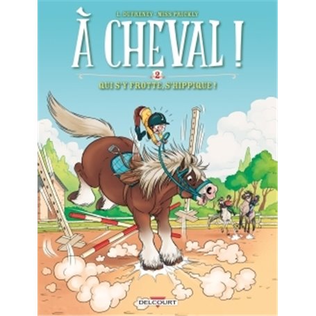 À cheval ! T02