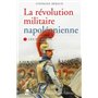 La révolution militaire napoléonienne - T3 - Les combats